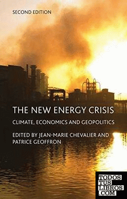 The New Energy Crisis: Climate, Economics and Geopolitics
