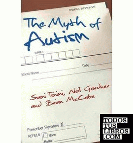 Myth Of Autism. Medicalising Men'S And Boys' Social And Emotional Competence