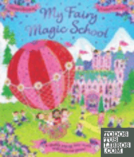 MY FAIRY MAGIC SCHOOL
