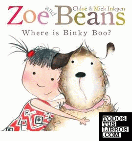 Zoe & Beans Where is Binky Boo? (Hbk)