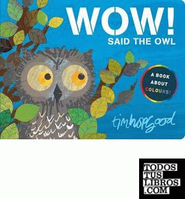 WOW SAID THE OWL