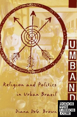 Umbanda : Religion & Politics in Urban Brazil (Paper)