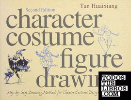 Character Costume Figure Drawing: Step-by-Step Drawing methods for theatre costu