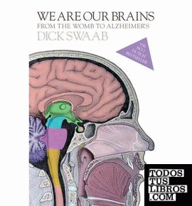 WE ARE OUR BRAINS