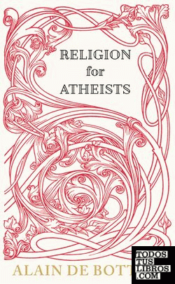 RELIGION FOR ATHEISTS