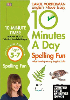 10 Minutes a Day Spelling Fun : Ages 5-7