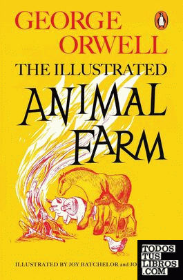 The Illustrated Animal Farm