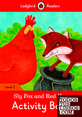 SLY FOX AND RED HEN ACTIVITY BOOK (LB)