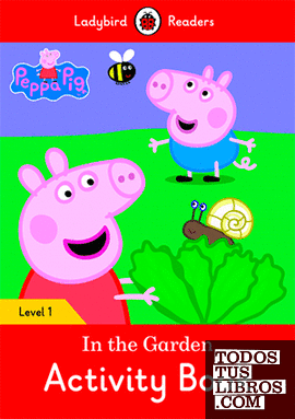 PEPPA PIG: IN THE GARDEN ACTIVITY BOOK (LB)