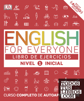 English for Everyone - Libro de ejercicios (nivel 1 Inicial)