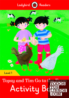 TOPSY AND TIM: GO TO THE FARM ACTIVITY BOOK  (LB)