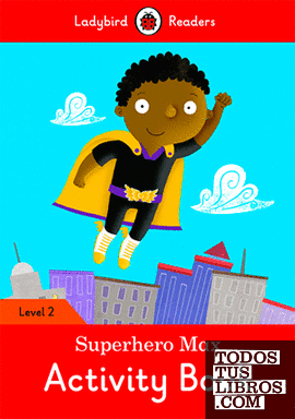 SUPERHERO MAX ACTIVITY BOOK (LB)