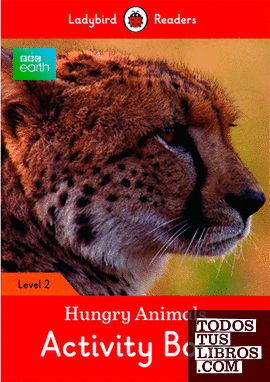 BBC EARTH: HUNGRY ANIMALS ACTIVITY BOOK (LB)