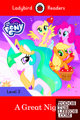 MY LITTLE PONY: A GREAT NIGHT! (LB)
