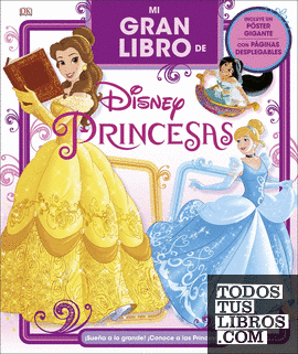 Mi gran libro de Disney Princesas