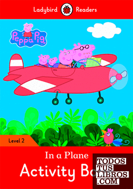 PEPPA PIG: IN A PLANE ACTIVITY BOOK (LB)