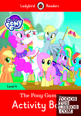 MY LITTLE PONY: THE PONY GAMES ACTIVITY BOOK (LB)