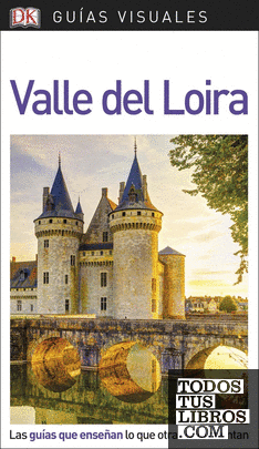 Valle del Loira (Guías Visuales)