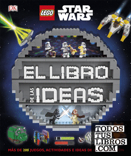 LEGO® Star Wars. El libro de las ideas