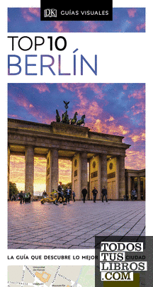 Berlín (Guías Visuales TOP 10)