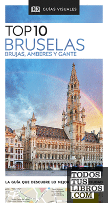Bruselas (Guías Visuales TOP 10)