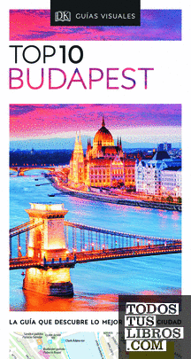 Budapest (Guías Visuales TOP 10)