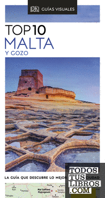 Malta y Gozo (Guías Visuales TOP 10)