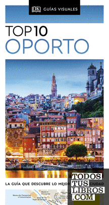 Oporto (Guías Visuales TOP 10)