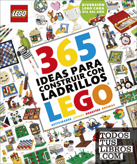 365 ideas para construir con ladrillos LEGO®