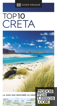 Creta (Guías Visuales TOP 10)