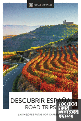 Descubrir España - Road Trips (Guías Visuales)