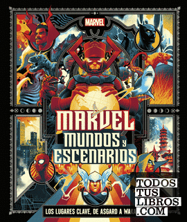 Marvel: mundos y escenarios