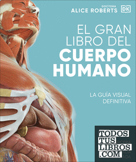 El gran libro del cuerpo humano. Edición actualizada y ampliada