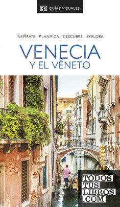 Guía Visual Venecia y el Véneto