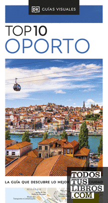 Oporto (Guías Visuales TOP 10)