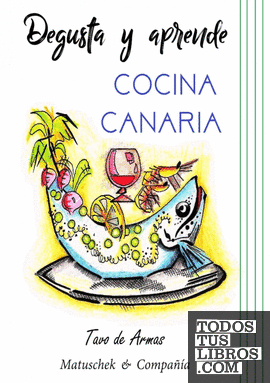 Degusta y aprende Cocina Canaria
