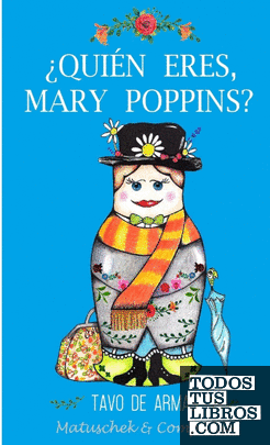 ¿Quién eres, Mary Poppins?