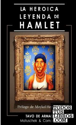 La Heroica Leyenda de Hamlet