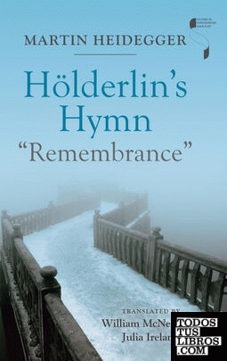 Hölderlin's Hymn "Remembrance"