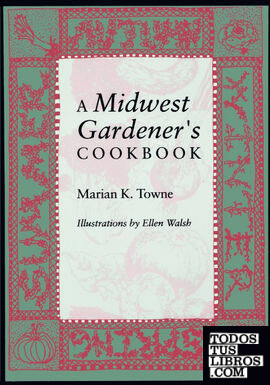 A Midwest Gardener S Cookbook