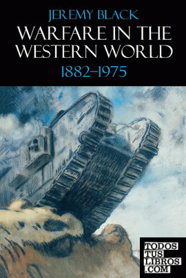 Warfare in the Western World, 1882-1975