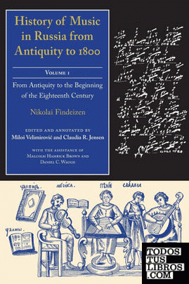 History of Music in Russia from Antiquity to 1800, Vol. 1