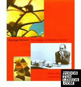 GEORGE NELSON: THE DESIGN OF MODERN DESIGN