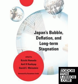 Japans Bubble, Deflation, and Long:term Stagnation