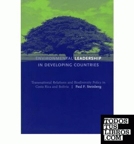 ENVIRONMENTAL LEADERSHIP IN DEVELOPING COUNTRIES: TRANSNATIONAL RELATIONS AND BI