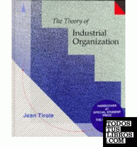 The Theory of Industrial Organization
