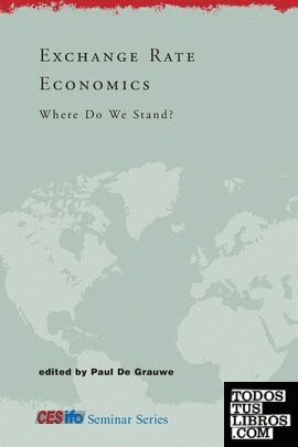 Exchange Rate Economics : Where Do We Stand?