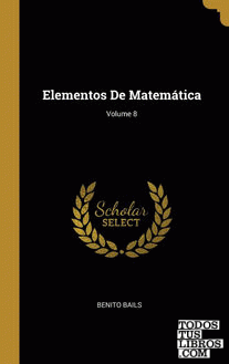 Elementos De Matemática; Volume 8