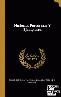 Historias Peregrinas Y Ejemplares