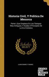 Historia Civil, Y Politica De Menorca